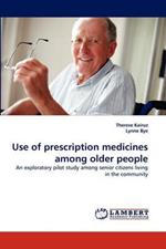 Use of Prescription Medicines Among Older People