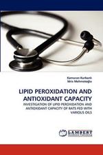 Lipid Peroxidation and Antioxidant Capacity