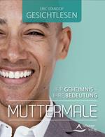 Gesichtlesen – Muttermale