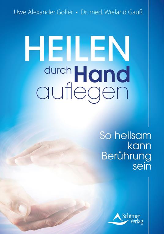 Heilen durch Handauflegen