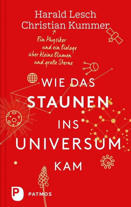 Wie das Staunen ins Universum kam