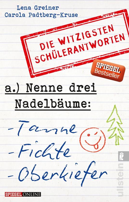 Nenne drei Nadelbäume: Tanne, Fichte, Oberkiefer - Lena Greiner,Carola Padtberg - ebook