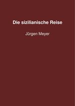 Die sizilianische Reise