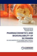 Pharmacokinetics and Bioavailability of Silymarin