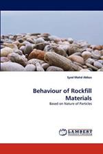 Behaviour of Rockfill Materials