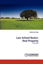 Law School Basics: Real Property