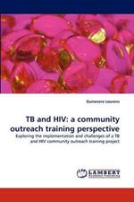 TB and HIV: a community outreach training perspective