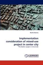 Implementation Consideration of Mixed-Use Project in Center City