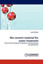 Like Cement Material for Water Treatment