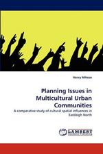 Planning Issues in Multicultural Urban Communities