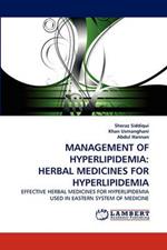 Management of Hyperlipidemia: Herbal Medicines for Hyperlipidemia