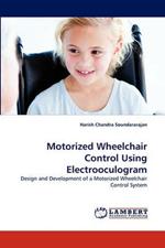 Motorized Wheelchair Control Using Electrooculogram