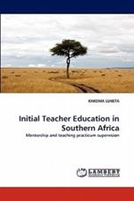 Initial Teacher Education in Southern Africa