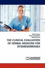 The Clinical Evaluation of Herbal Medicine for Dysmenorrhoea