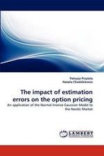 The Impact of Estimation Errors on the Option Pricing