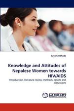 Knowledge and Attitudes of Nepalese Women towards HIV/AIDS