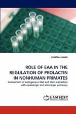 Role of Eaa in the Regulation of Prolactin in Nonhuman Primates