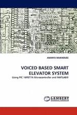 Voiced Based Smart Elevator System