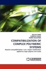 Compatibilization of Complex Polymeric Systems