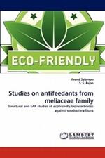 Studies on Antifeedants from Meliaceae Family