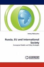 Russia, Eu and International Society