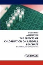 The Effects of Chlorination on Landfill Leachate