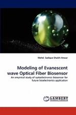 Modeling of Evanescent wave Optical Fiber Biosensor