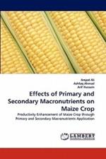 Effects of Primary and Secondary Macronutrients on Maize Crop