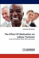 The Effect of Motivation on Labour Turnover