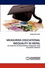 Measuring Educational Inequality in Nepal