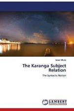 The Karanga Subject Relation