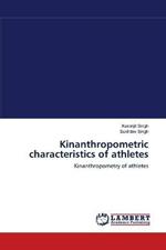 Kinanthropometric characteristics of athletes