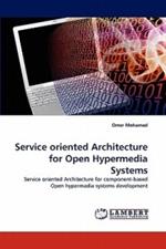 Service oriented Architecture for Open Hypermedia Systems