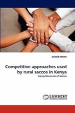 Competitive approaches used by rural saccos in Kenya