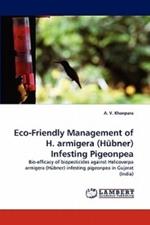 Eco-Friendly Management of H. armigera (Hubner) Infesting Pigeonpea