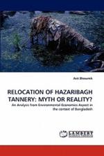 Relocation of Hazaribagh Tannery: Myth or Reality?