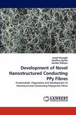 Development of Novel Nanostructured Conducting Ppy Fibres