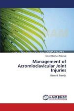 Management of Acromioclavicular Joint Injuries