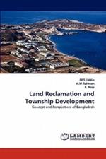 Land Reclamation and Township Development