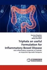 Triphala an Useful Formulation for Inflammatory Bowel Disease