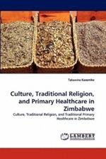 Culture, Traditional Religion, and Primary Healthcare in Zimbabwe