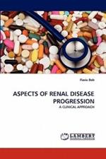 Aspects of Renal Disease Progression