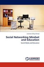 Social Networking Mindset and Education