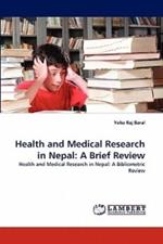 Health and Medical Research in Nepal: A Brief Review