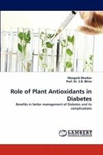 Role of Plant Antioxidants in Diabetes