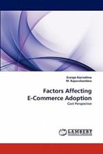 Factors Affecting E-Commerce Adoption