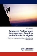 Employee Performance Management Practices within Banks in Nigeria