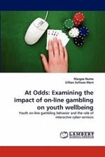 At Odds: Examining the impact of on-line gambling on youth wellbeing
