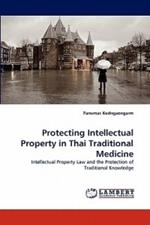 Protecting Intellectual Property in Thai Traditional Medicine