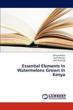 Essential Elements In Watermelons Grown In Kenya